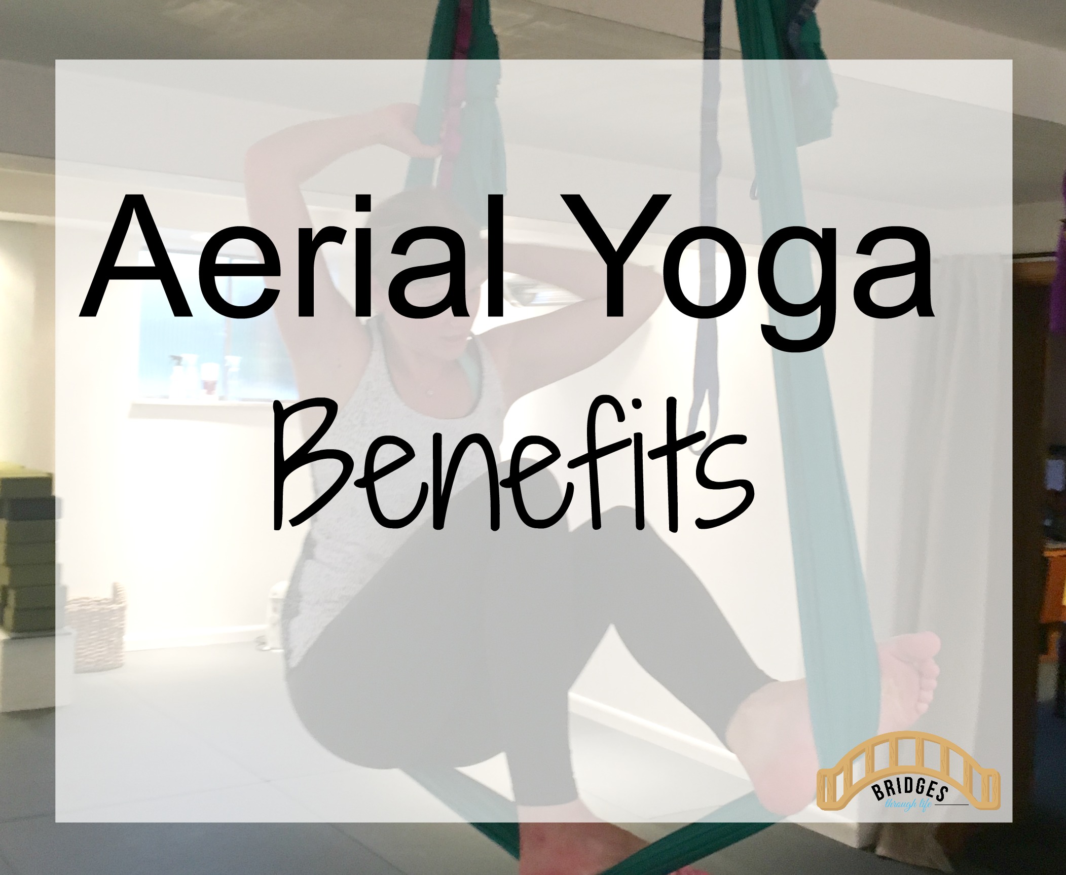 Aerial Yoga Benefits and Why I Like it